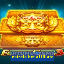 estrela bet affiliate